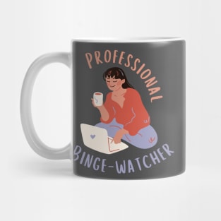 Professional Laid Back Binge-Watcher Mug